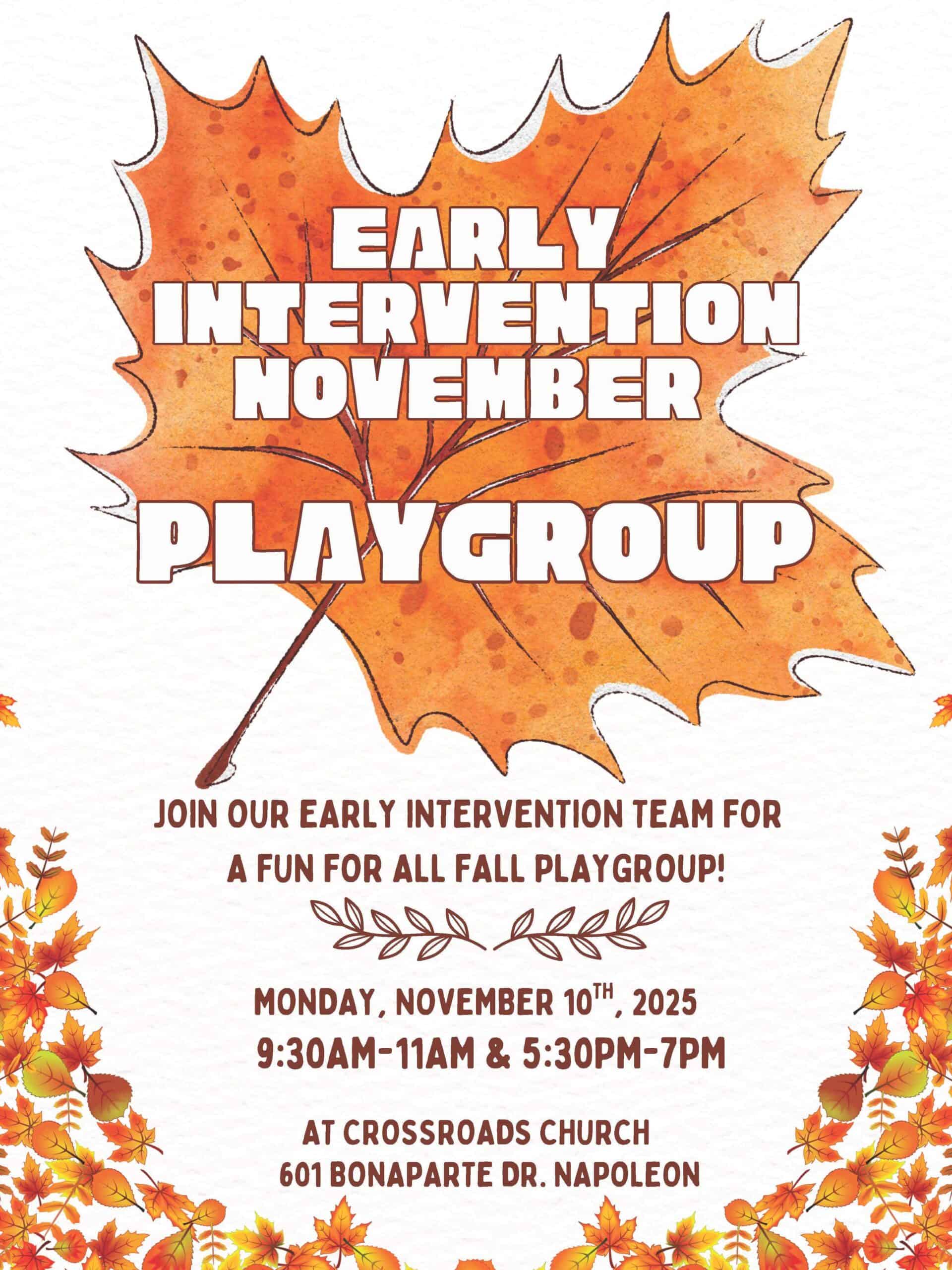 Early Intervention November Playgroup for fall fun and socialization.